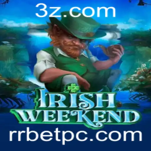 Explorando o Mundo de IrishWeekend: O Jogo Que Está Conquistando Espaço com a RRBET